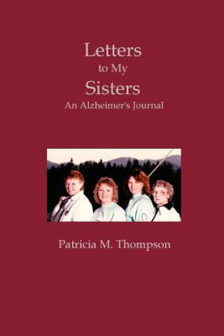 Kniha Letters to My Sisters Patricia Thompson