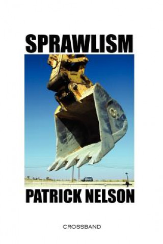 Kniha Sprawlism Patrick Nelson