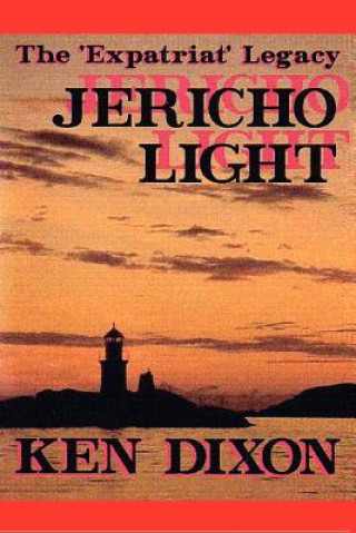 Książka "Expatriat" Legacy - Jericho Light Ken Dixon