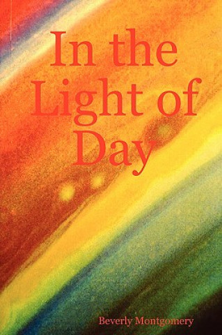 Book In the Light of Day Beverly Montgomery