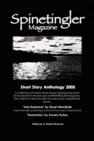Carte Spinetingler Magazine Short Story Anthology 2005 K. Robert Einarson