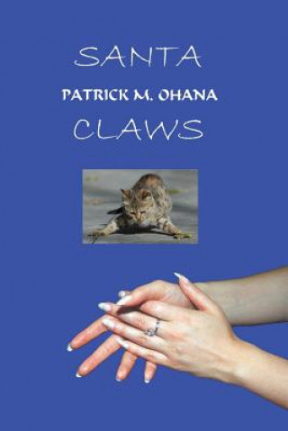 Książka Santa Claws Patrick M. Ohana
