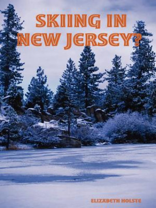 Carte Skiing In New Jersey? Elizabeth Holste