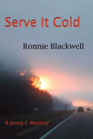 Książka Serve It Cold Ronnie Blackwell