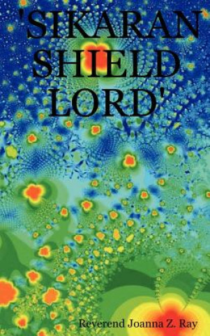 Könyv 'Sikaran Shield Lord' Ray