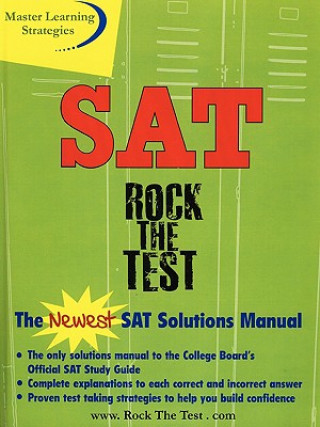 Carte New SAT Solutions Manual to the College Board's Official Study Guide Inc. Solutions and Strategic Concepts