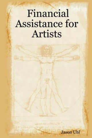 Книга Financial Assistance for Artists Jason Uhl