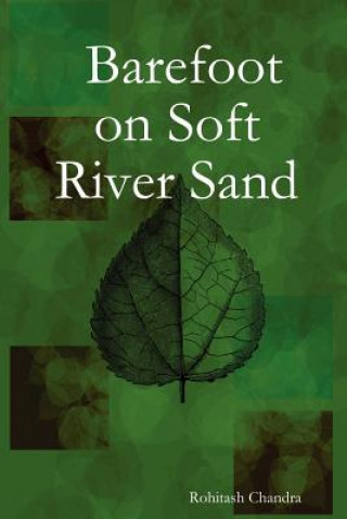 Buch Barefoot on Soft River Sand Rohitash Chandra