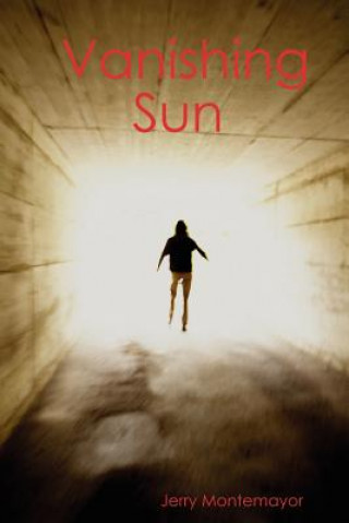 Книга Vanishing Sun Jerry Montemayor