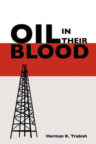 Kniha Oil In Their Blood Trabish