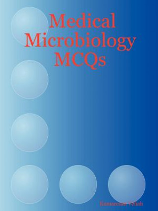 Kniha Medical Microbiology MCQs Kumaresan Veliah