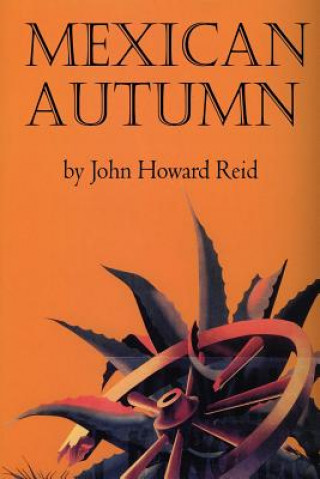 Libro Mexican Autumn Reid