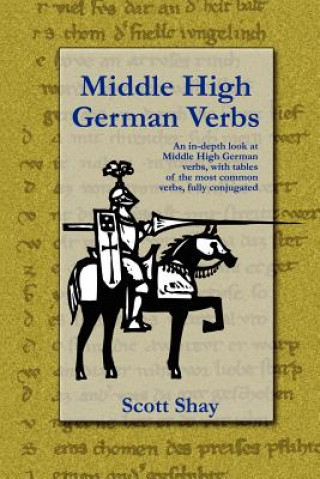 Книга Middle High German Verbs Scott Shay