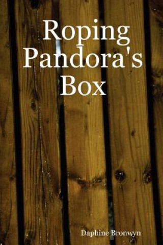 Buch Roping Pandora's Box Daphine Bronwyn