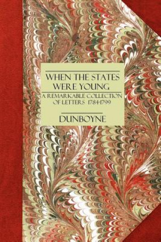 Book When the States Were Young Lord Dunboyne