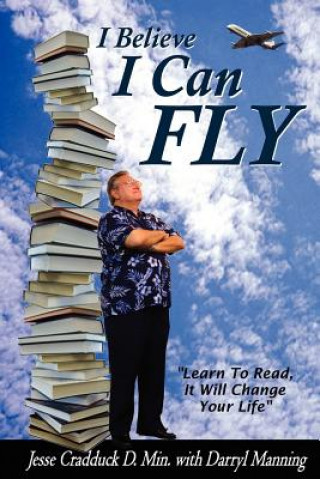 Libro I Believe I Can Fly Jesse Cradduck