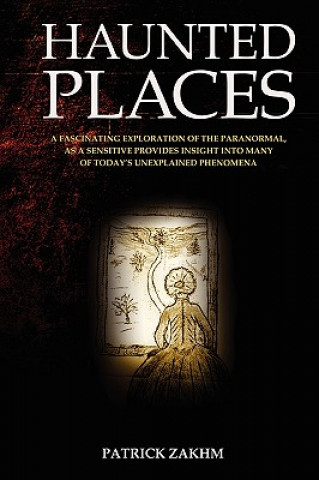 Libro Haunted Places Patrick Zakhm