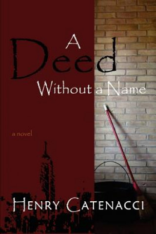 Buch Deed Without a Name Henry Catenacci