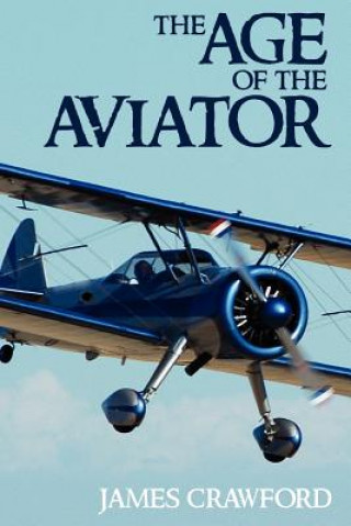 Book Age of the Aviator James Crawford