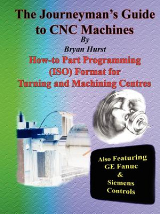 Book Journeyman's Guide to CNC Machines Bryan Hurst