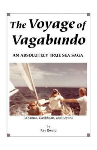 Kniha Voyage of Vagabundo Ray Ewald