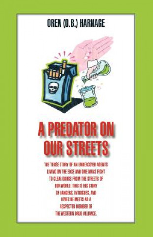 Книга Predator on Our Streets O.B. Harnage