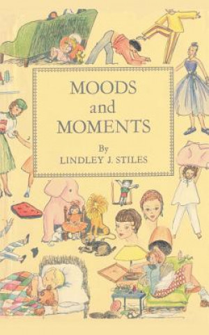 Kniha Moods and Moments J.Lindley Stiles