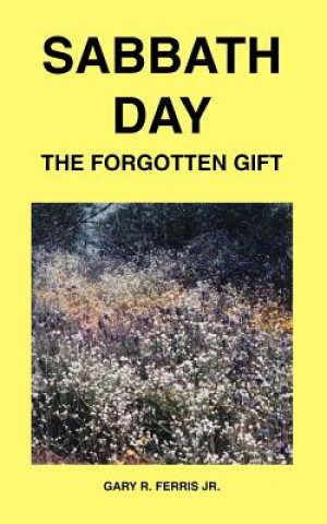 Book Sabbath Day Gary R. Ferris