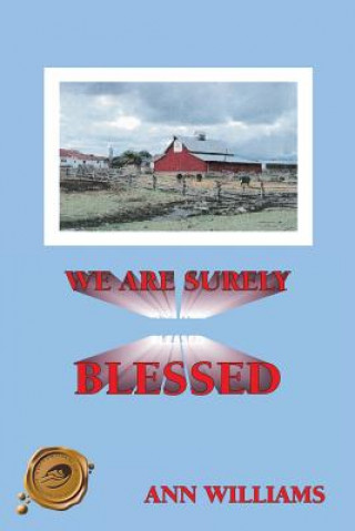 Buch We Are Surely Blessed Ann Williams