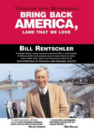 Carte Bring Back America, Land That We Love Bill Rentschler