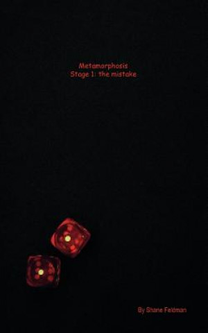 Kniha Metamorphosis/Stage 1 Shane Feldman