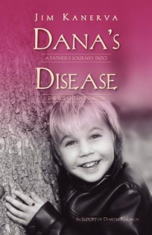 Buch Dana's Disease Jim Kanerva