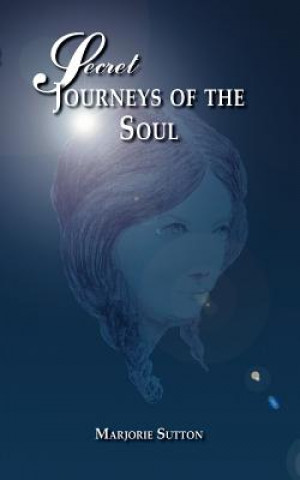 Carte Secret Journeys of the Soul Marjorie Sutton