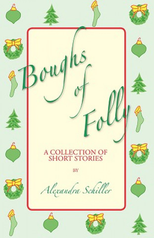 Книга Boughs of Folly Schiller