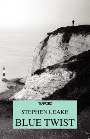 Knjiga Blue Twist Stephen Leake