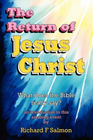 Kniha Return of Jesus Christ Richard F Salmon