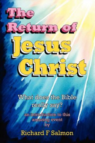 Libro Return of Jesus Christ Richard F Salmon