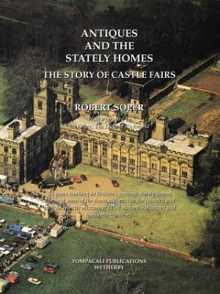 Carte Antiques and the Stately Homes Robert Soper