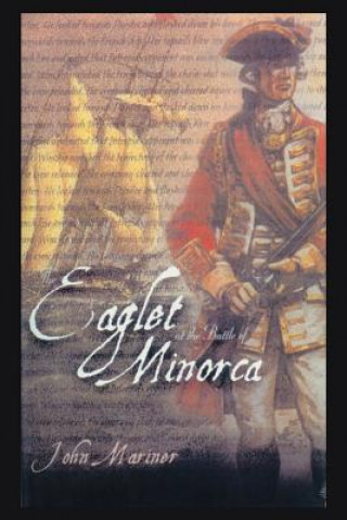 Książka Eaglet at the Battle of Minorca John Mariner