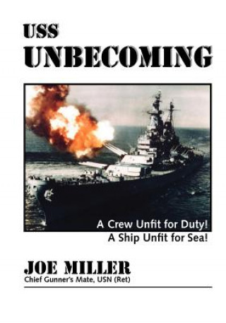Libro USS "Unbecoming" Joe Miller