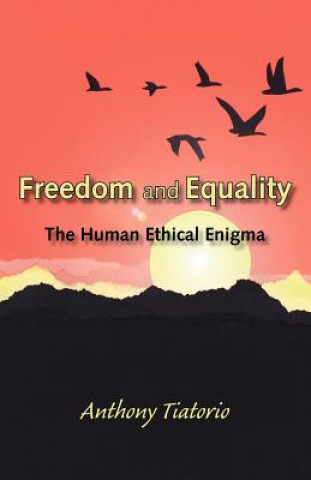 Knjiga Freedom and Equality Anthony Tiatorio