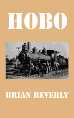 Livro Hobo Brian Douglas Beverly