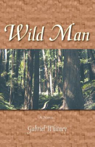 Buch Wild Man Gabriel Whitney