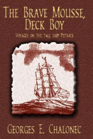 Book Brave Mousse, Deck Boy Georges E. Chalonec