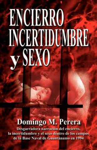 Kniha Encierro Incertidumbre Y Sexo Domingo M. Perera