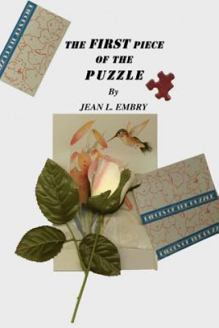 Kniha First Piece of the Puzzle Jean L. Embry