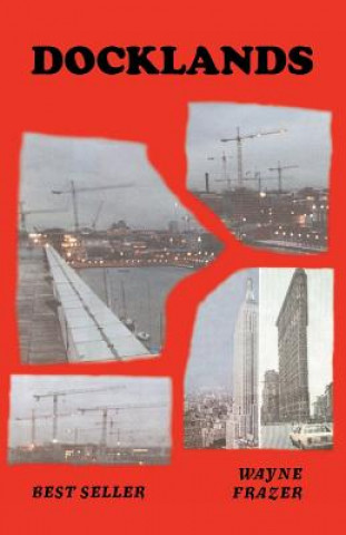 Книга Docklands Wayne Frazer