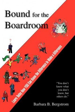 Kniha Bound for the Boardroom Barbara B. Bergstrom