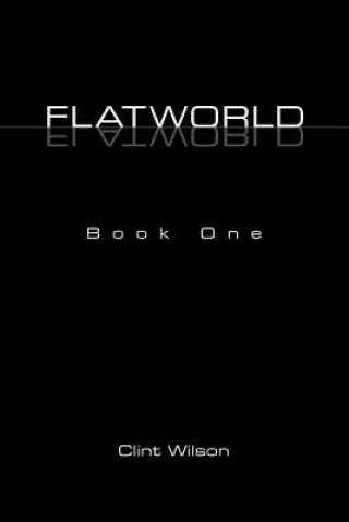 Libro Flatworld Clint Wilson