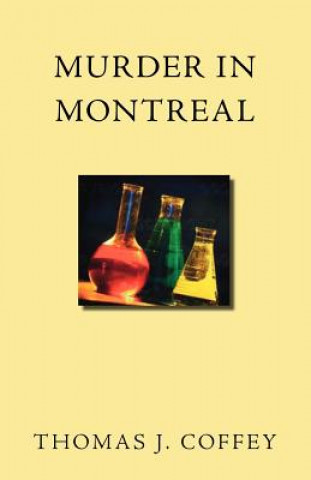 Livre Murder in Montreal Thomas J. Coffey